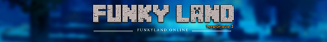 FunkyLand: A Flavorful Mix of Economy and PvP