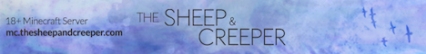 The Sheep and Creeper: A Mature Economy Experience