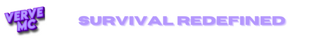 Thrilling Survival: VerveMC Review
