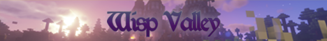 Wisp Valley: A Flavorful MCMMO Adventure